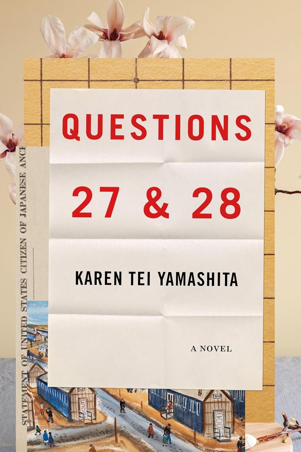 Questions 27 & 28 By Karen Tei Yamashita