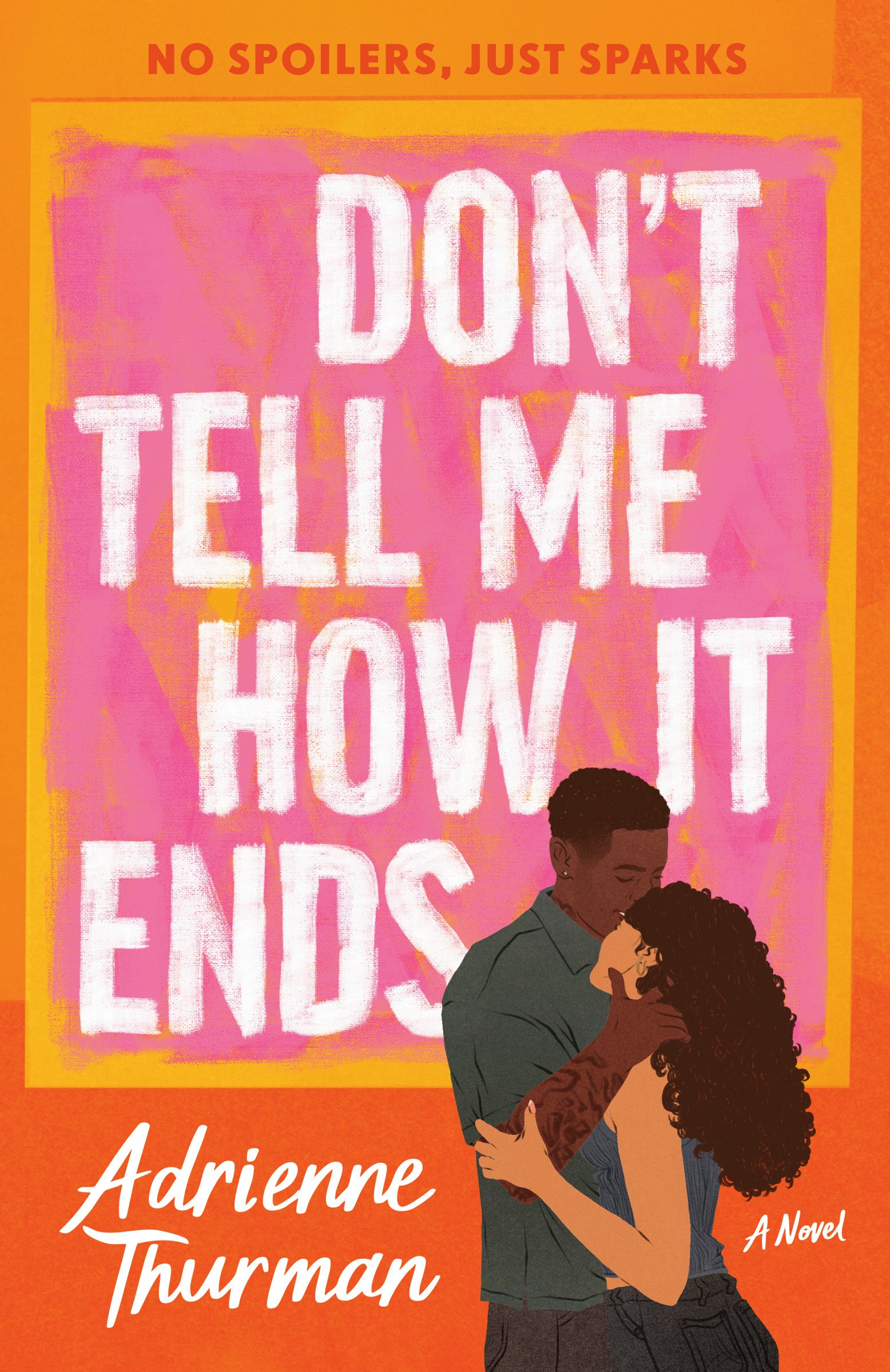 238766783 Don't Tell Me How It Ends By Adrienne Thurman - Image 1