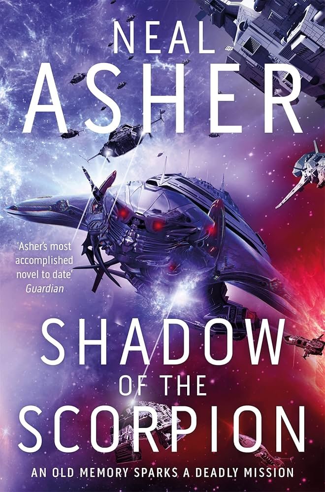 81Lvw-kd1pL._AC_UF10001000_QL80_ Shadow of the Scorpion By Neal Asher - Image 1