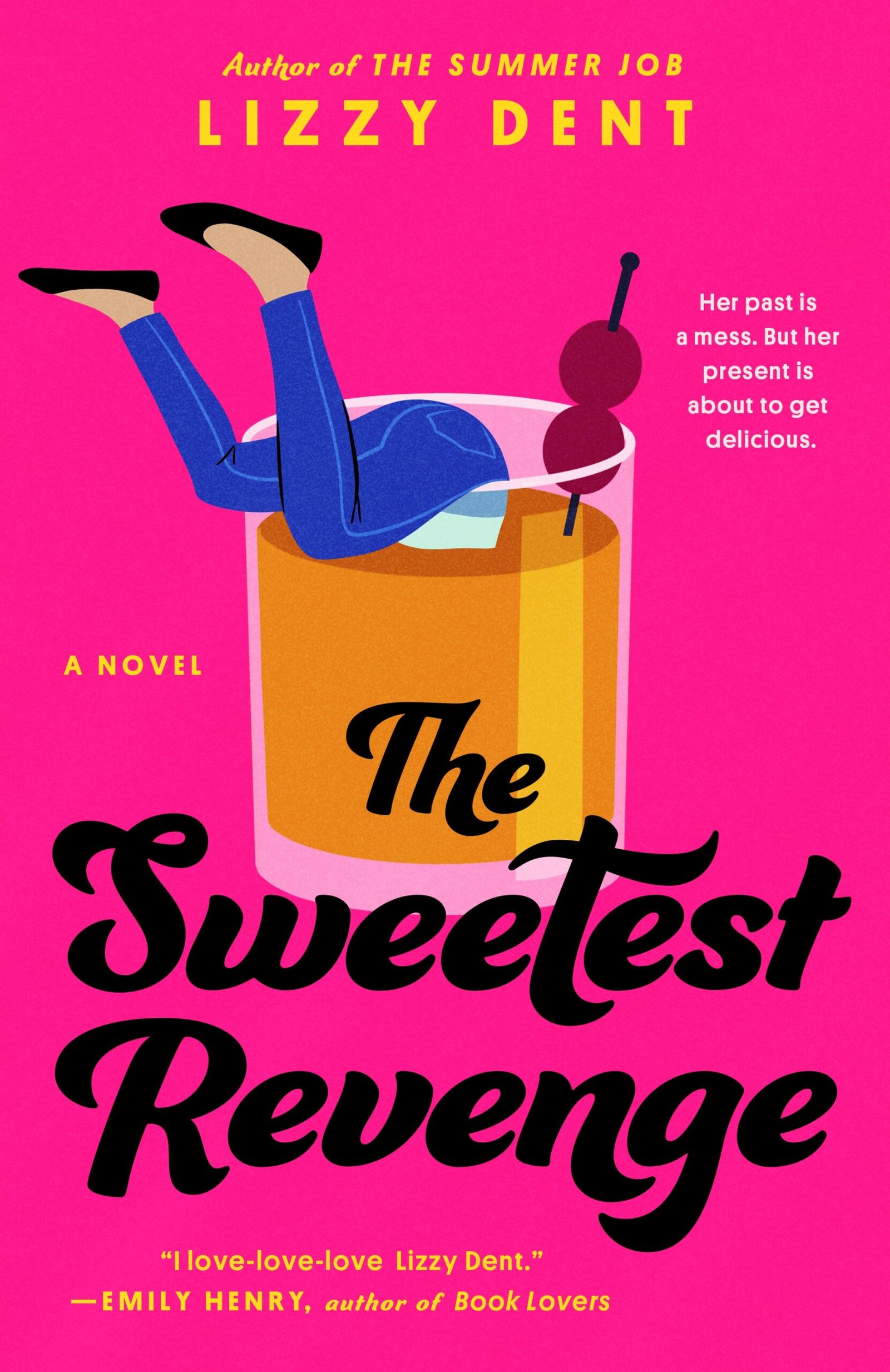 9780593545478-scaled-1 The Sweetest Revenge By Lizzy Dent - Image 1