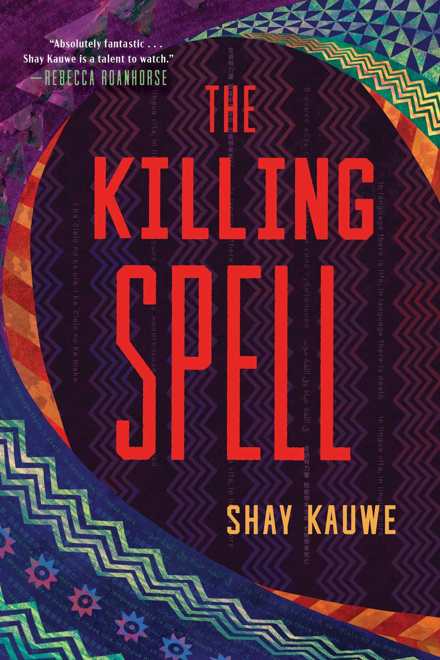 the-killing-spell-9781668053287_hr-1 The Killing Spell By Shay Kauwe - Image 1