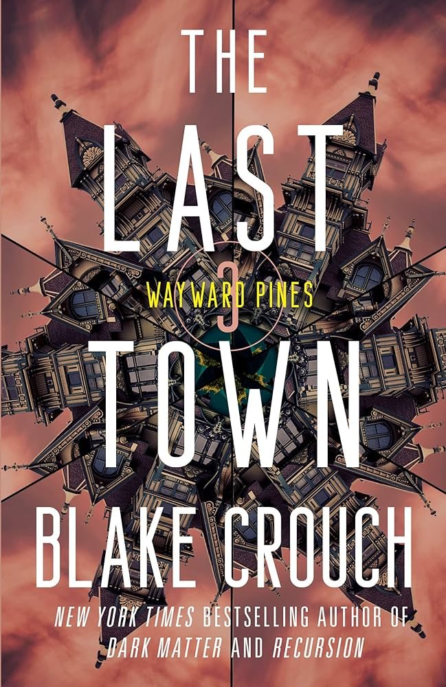 81e4PB4NkSL._UF10001000_QL80_ The Last Town By Blake Crouch - Image 1