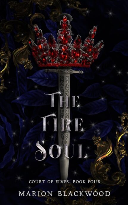 The Fire Soul  By Marion Blackwood