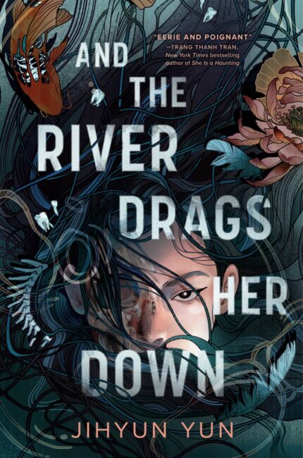 And the River Drags Her Down By Jihyun Yun