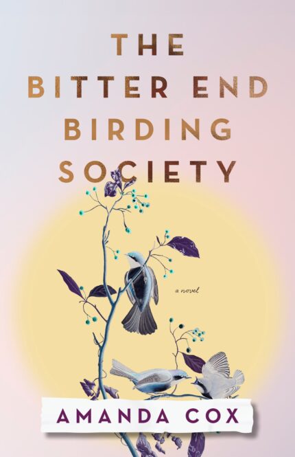The Bitter End Birding Society By Amanda Cox
