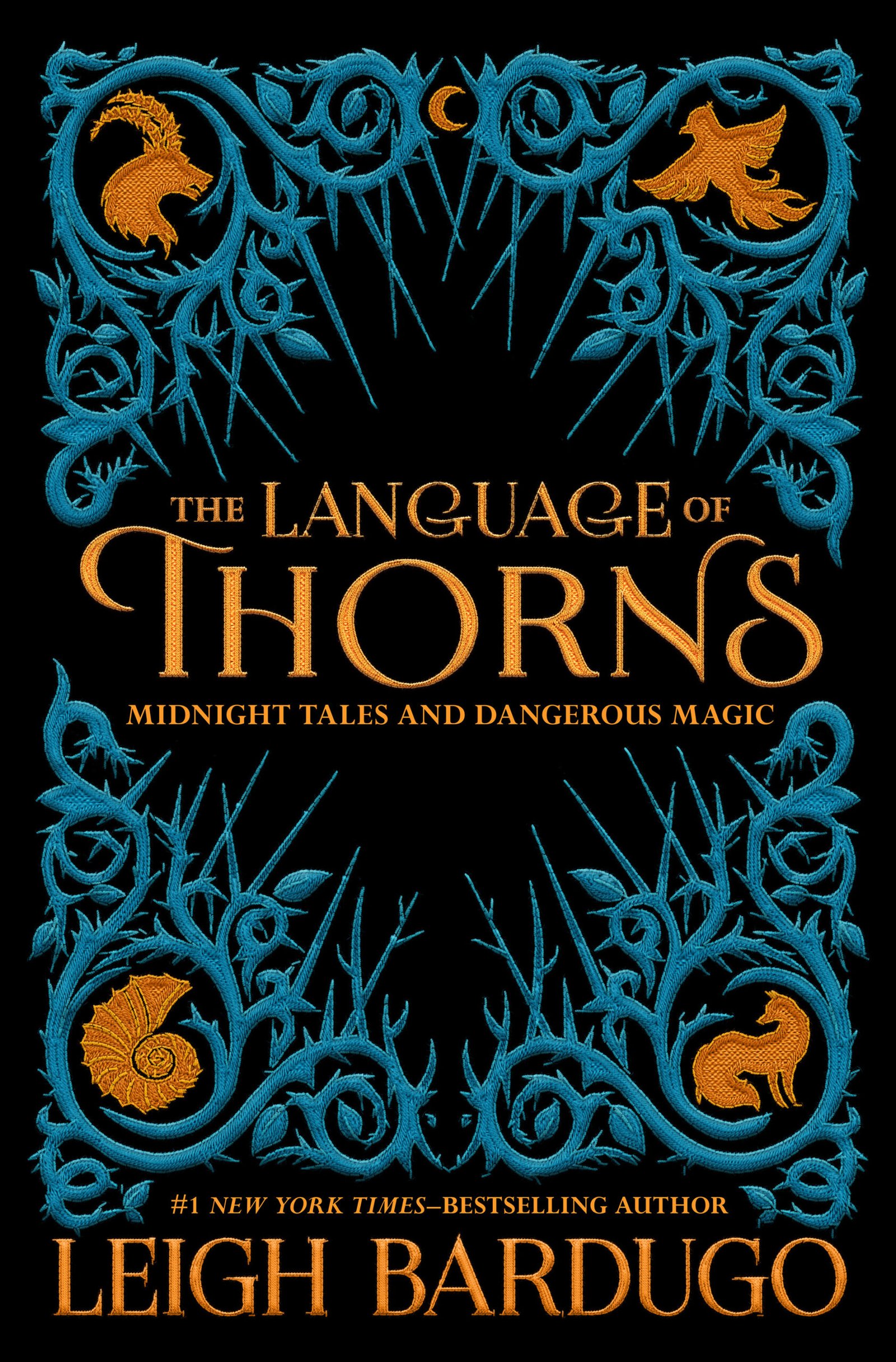34076952-scaled-1.jpg The Language of Thorns: Midnight Tales and Dangerous Magic By Leigh Bardugo - Image 1
