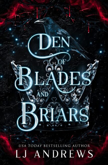 Den of Blades and Briars By L.J. Andrews