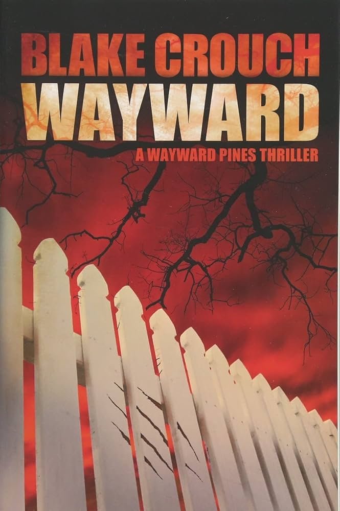 71BP9Agz7S._AC_UF10001000_QL80_.jpg Wayward By Blake Crouch - Image 1