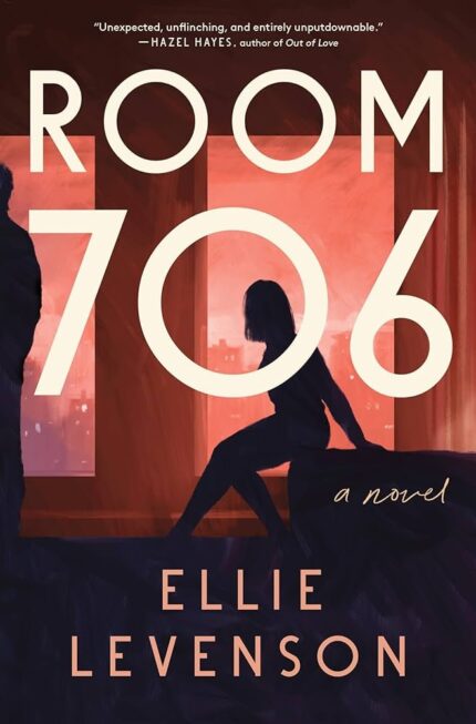 Room 706  By Ellie Levenson