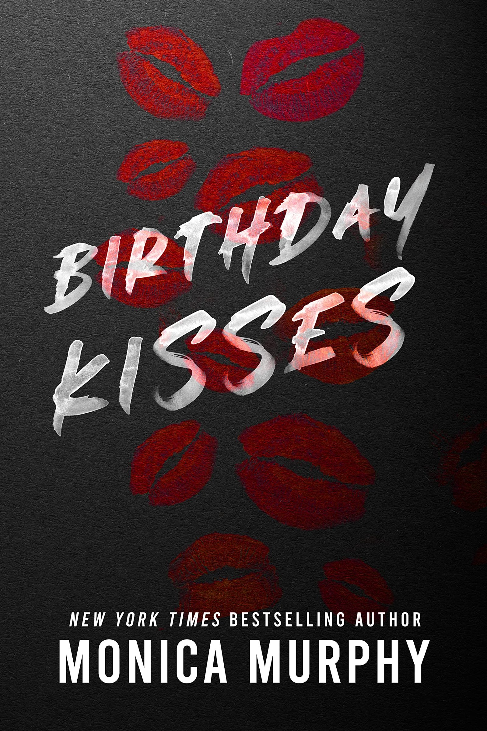 73376159.jpg Birthday Kisses By Monica Murphy - Image 1