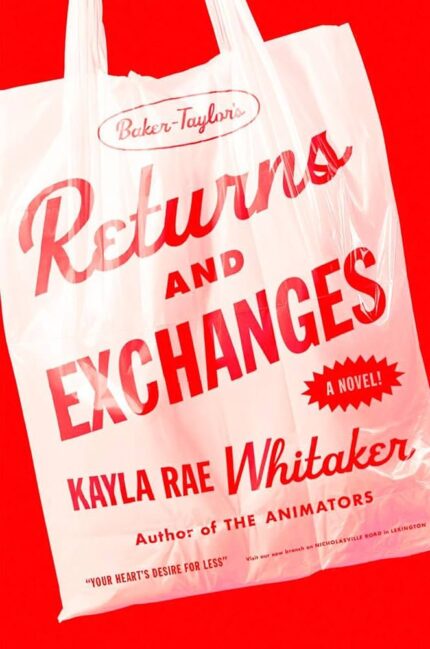Returns and Exchanges  By Kayla Rae Whitaker