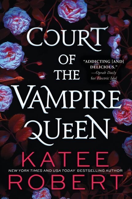 Court of the Vampire Queen  By Katee Robert