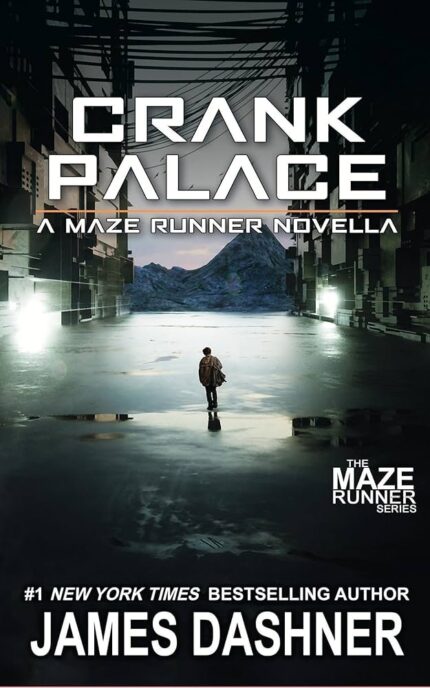 Crank Palace By James Dashner