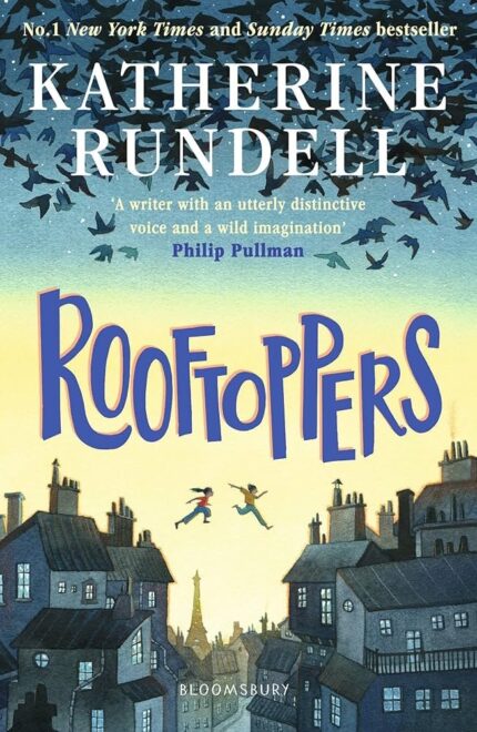 Rooftoppers  By Katherine Rundell