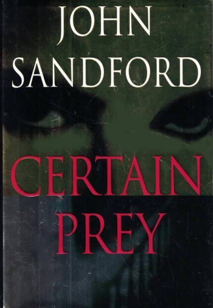 Certain Prey  By John Sandford