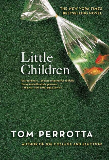 Little Children By Tom Perrotta