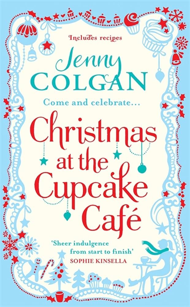81q0s5JXEgL._AC_UF8941000_QL80_.jpg Christmas at the Cupcake Café By Jenny Colgan - Image 1