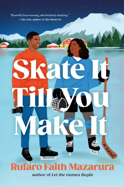 Skate It Till You Make It By Rufaro Faith Mazarura