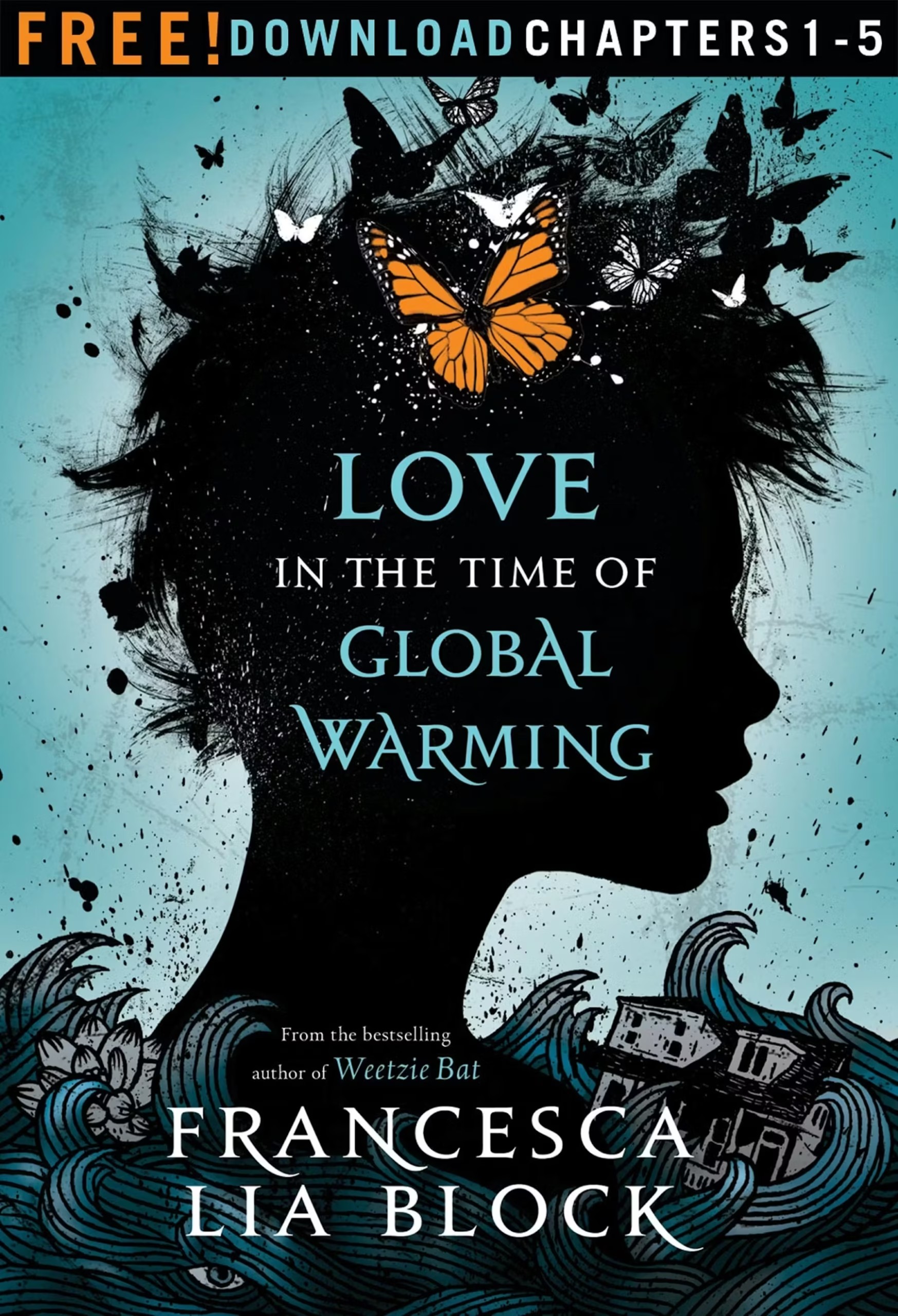 9781466847668-scaled-2 Love in the Time of Global Warming By Francesca Lia Block - Image 1