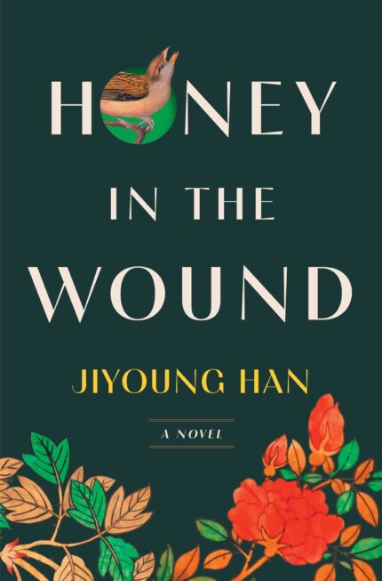 Honey in the Wound By Jiyoung Han