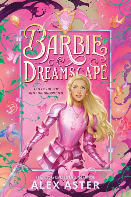 Barbie: Dreamscape By Alex Aster