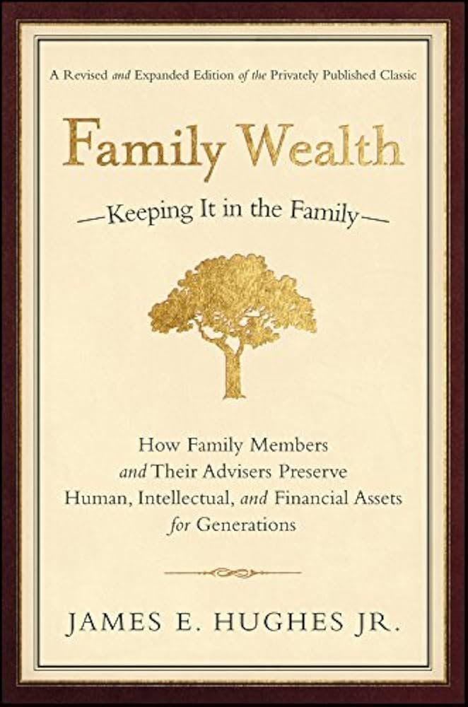 515DW-SAJNL._UF10001000_QL80_.jpg Family Wealth By James E. Hughes Jr. - Image 1