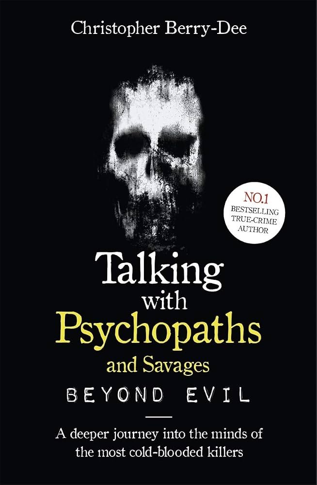 614q9bQP52L._AC_UF10001000_QL80_.jpg Talking with Psychopaths and Savages By Christopher Berry-Dee - Image 1