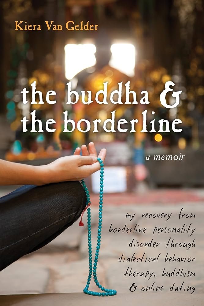 71FYulqz8eL._AC_UF10001000_QL80_.jpg The Buddha and the Borderline by Kiera Van Gelder - Image 1