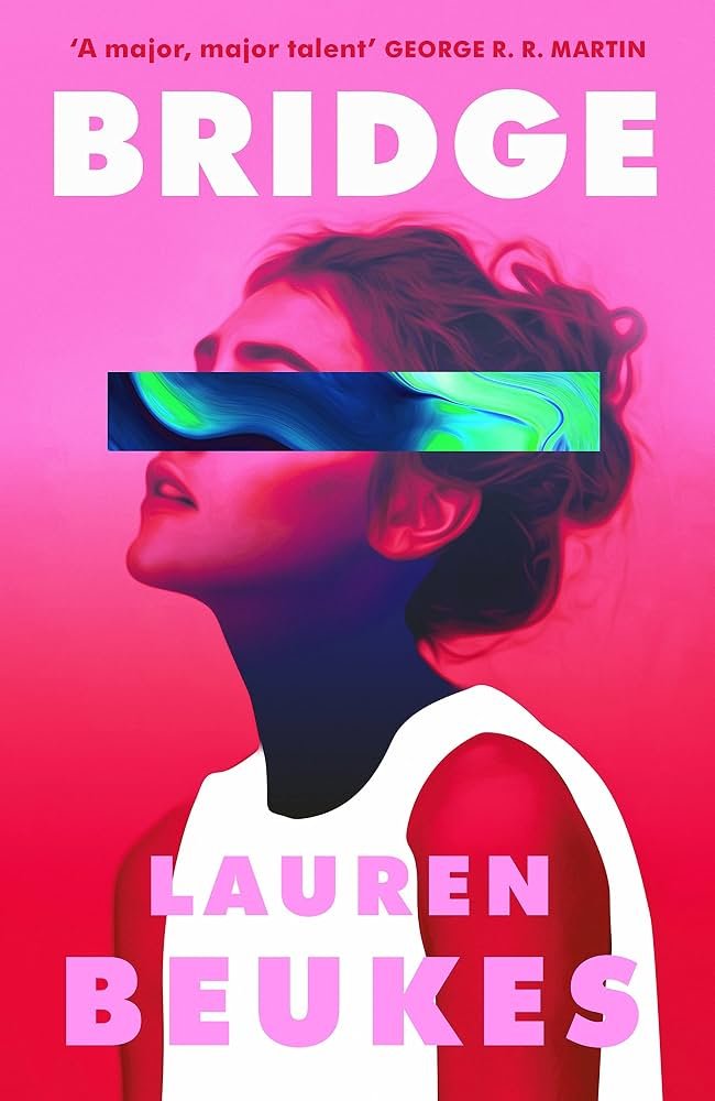 71GadFVdJfL._AC_UF10001000_QL80_.jpg Bridge By Lauren Beukes - Image 1