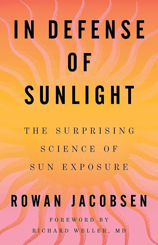 71P7k5rcSZL._AC_UF10001000_QL80_.jpg In Defense of Sunlight By Rowan Jacobsen - Image 1