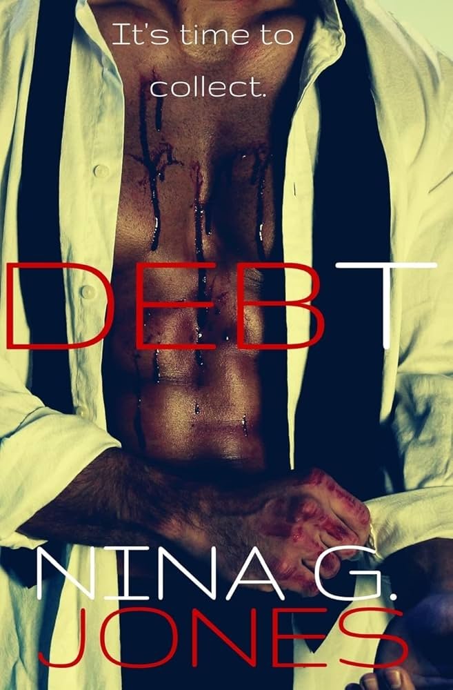 71dATF3mkOL._AC_UF10001000_QL80_.jpg Debt by Nina G. Jones - Image 1