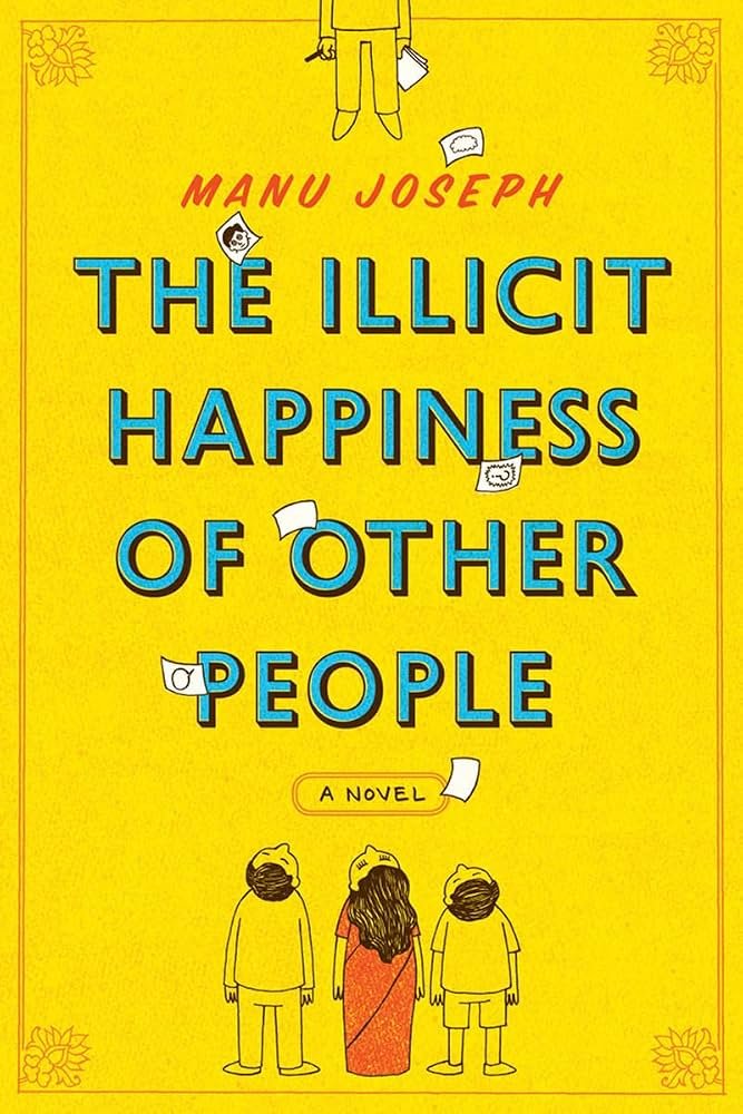 71otOvV2uL._AC_UF10001000_QL80_.jpg The Illicit Happiness of Other People by Manu Joseph - Image 1