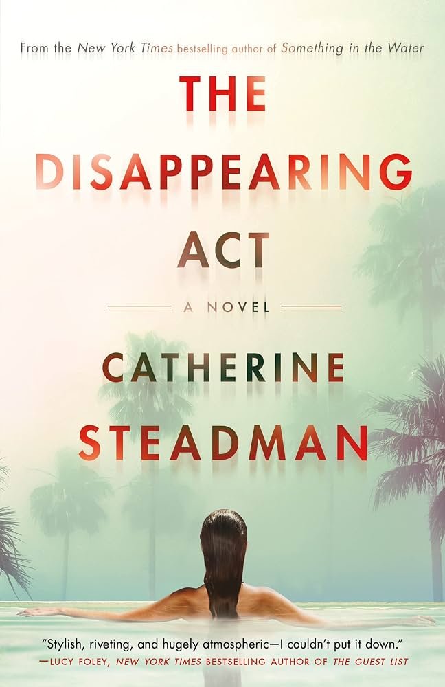 71yWAcZky2L._UF10001000_QL80_.jpg The Disappearing Act By Catherine Steadman - Image 1