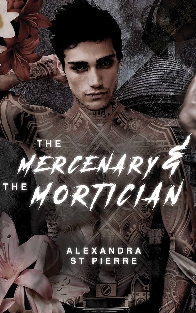 8139-q0s56L._UF10001000_QL80_.jpg The Mercenary and the Mortician By Alexandra St. Pierre - Image 1