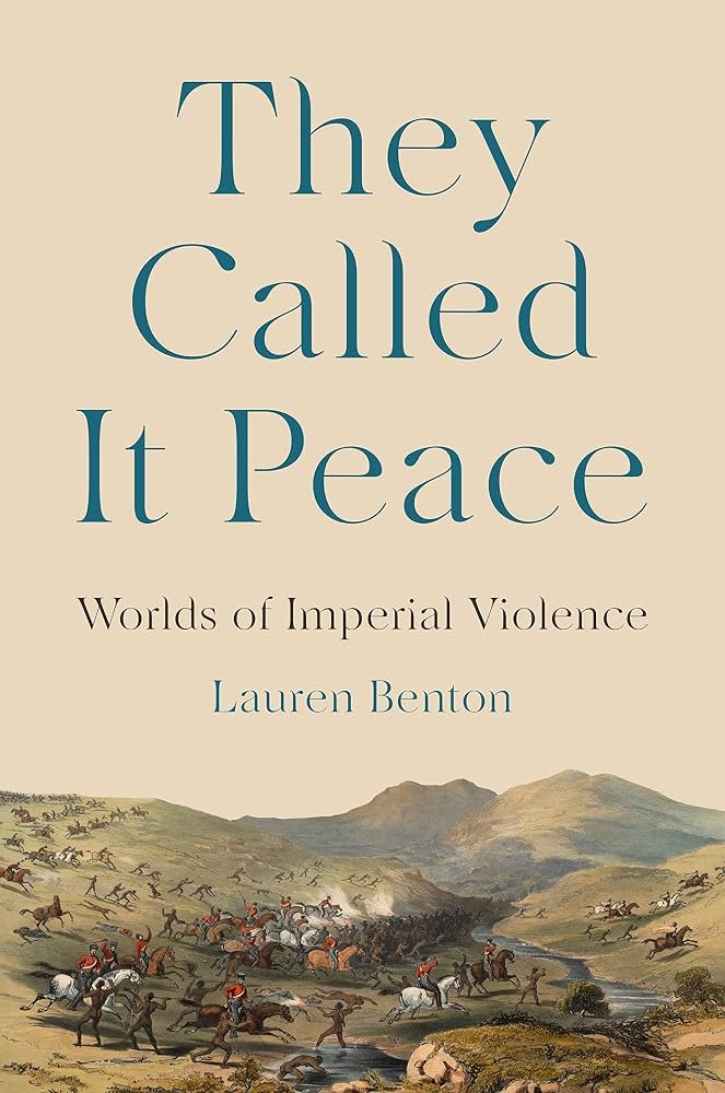81NfzAMUMjL._AC_UF10001000_QL80_.jpg They Called It Peace: Worlds of Imperial Violence By Lauren Benton - Image 1
