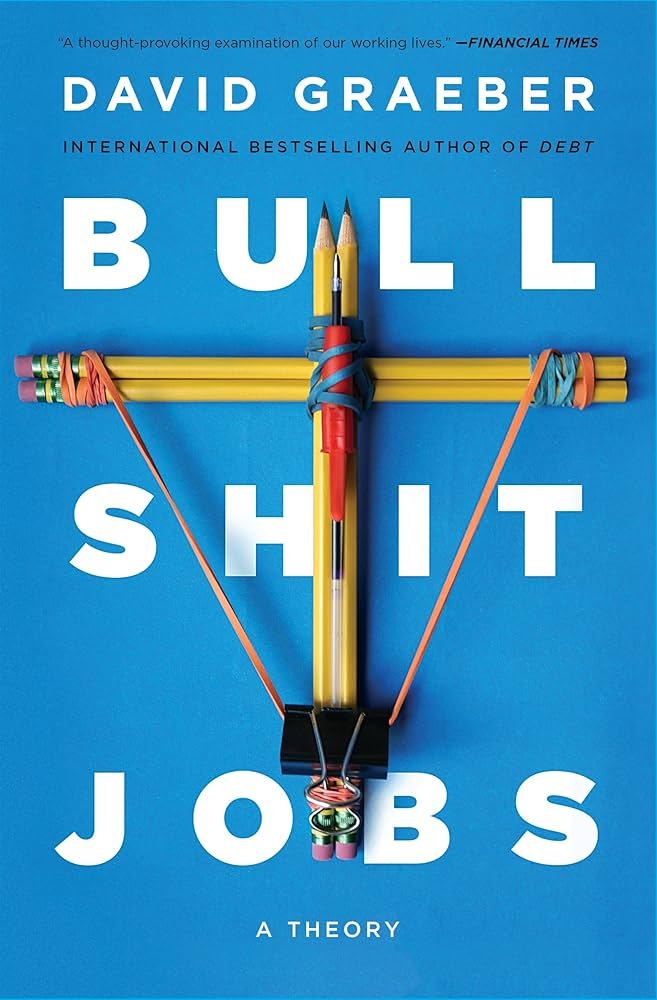81NnEO2xIxL._AC_UF10001000_QL80_.jpg Bullshit Jobs: A Theory By David Graeber - Image 1