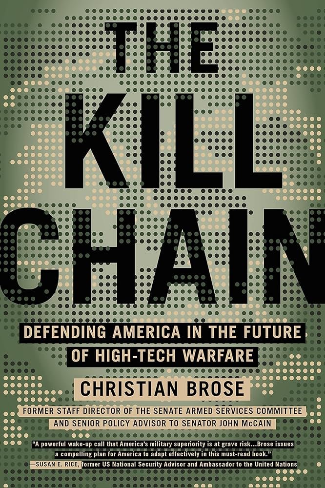 81blLjF6atL._AC_UF10001000_QL80_.jpg The Kill Chain By Christian Brose - Image 1
