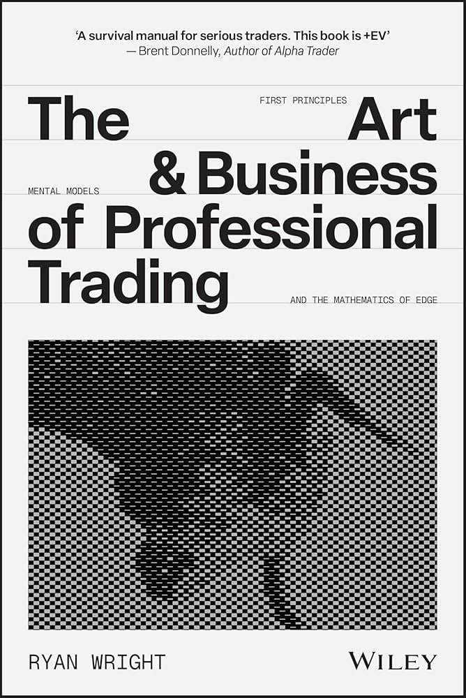 81joxH6cjDL._AC_UF10001000_QL80_.jpg The Art and Business of Professional Trading by Ryan Wright - Image 1