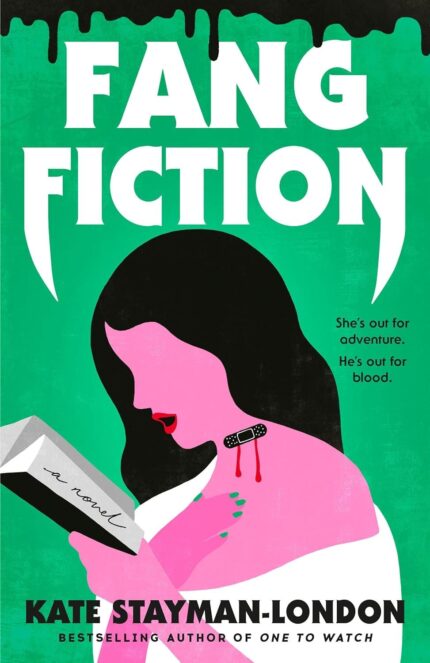 Fang Fiction By Kate Stayman-London