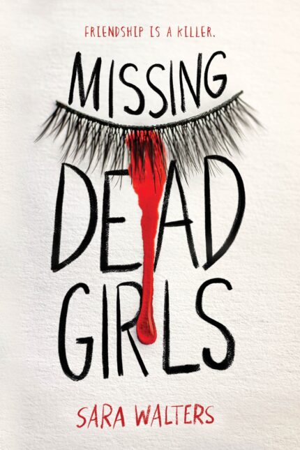Missing Dead Girls By Sara Walters