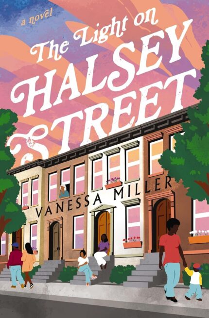 The Light on Halsey Street By Vanessa Miller